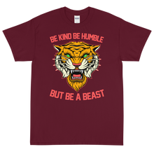 Load image into Gallery viewer, Be A Beast T-Shirt
