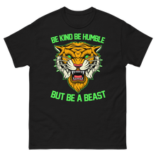Load image into Gallery viewer, Be A Beast T-shirt

